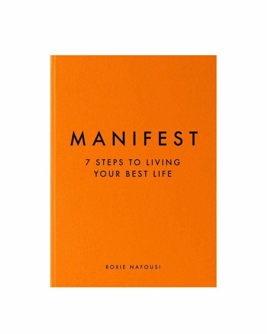 Living Roxie Nafousi | Manifest: 7 Steps To Living Your Best Life