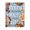 Living Jack Hazan | Mind Over Batter: 75 Recipes For Baking As Therapy