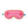 Wellness ban.do | Getaway Eye Mask - Enjoy The Little Things