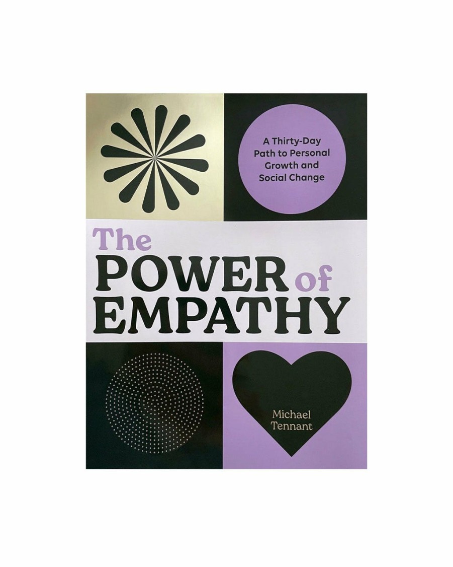 Living Michael Tennant | The Power Of Empathy